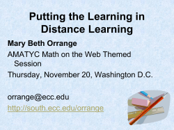 Putting the Learning in Distance Learning Mary Beth Orrange