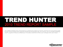 TREND HUNTER 2010 TREND REPORT SAMPLE Crowdsourced Insight