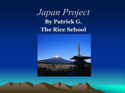Japan Project By Patrick G. The Rice School