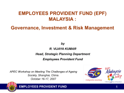 EMPLOYEES PROVIDENT FUND (EPF) MALAYSIA : Governance, Investment &amp; Risk Management 1