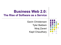 Business Web 2.0: The Rise of Software as a Service Gavin Christensen