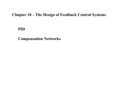 Chapter 10 – The Design of Feedback Control Systems PID Compensation Networks