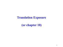 Translation Exposure (or chapter 10) 1
