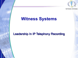 Witness Systems Leadership In IP Telephony Recording