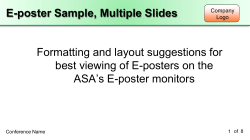 E-poster Sample, Multiple Slides Formatting and layout suggestions for ASA’s E-poster monitors