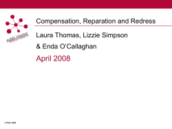 April 2008 Compensation, Reparation and Redress Laura Thomas, Lizzie Simpson &amp; Enda O’Callaghan