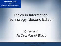 Ethics in Information Technology, Second Edition Chapter 1 An Overview of Ethics