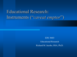 Educational Research: caveat emptor EDU 8603 Educational Research