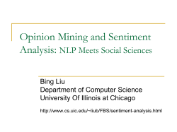 Opinion Mining and Sentiment Analysis: NLP Meets Social Sciences Bing Liu