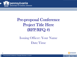 Pre-proposal Conference Project Title Here (RFP/RFQ #) Issuing Officer: Your Name
