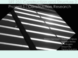 SRT 251 Construction and Structure 2 Project 1 : Construction Research
