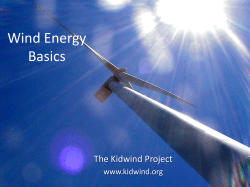 Wind Energy Basics The Kidwind Project www.kidwind.org