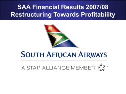 SAA Financial Results 2007/08 Restructuring Towards Profitability 2008 SAA Proprietary and confidential.