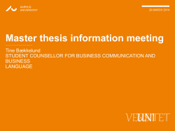 VERSITET UNI Master thesis information meeting Tine Bækkelund