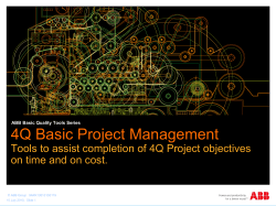 4Q Basic Project Management on time and on cost.