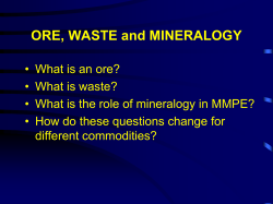 ORE, WASTE and MINERALOGY