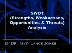 SWOT (Strengths, Weaknesses, Opportunities &amp; Threats) Analysis