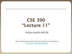CSE 390 “Lecture 11” Version control with Git