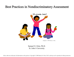 Best Practices in Nondiscriminatory Assessment Samuel O. Ortiz, Ph.D. St. John’s University