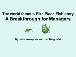 A Breakthrough for Managers The world famous Pike Place Fish story