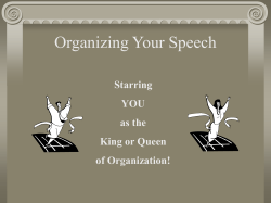 Organizing Your Speech Starring YOU as the