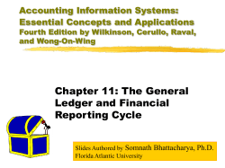 Chapter 11: The General Ledger and Financial Reporting Cycle Accounting Information Systems: