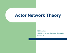 Actor Network Theory Ketrina Yim —Human Centered Computing CS260