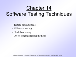 Chapter 14 Software Testing Techniques - Testing fundamentals - White-box testing