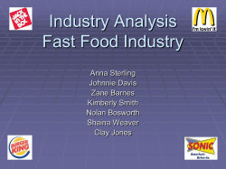 Industry Analysis Fast Food Industry Anna Sterling Johnnie Davis