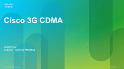 Cisco 3G CDMA 1 Suresh.KV Engineer - Technical Marketing