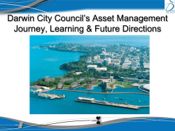 Darwin City Council’s Asset Management Journey, Learning &amp; Future Directions