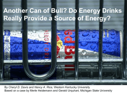 Another Can of Bull? Do Energy Drinks Cheryl D. Davis