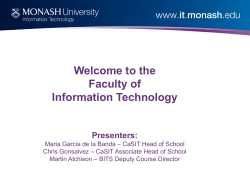 Welcome to the Faculty of Information Technology Presenters: