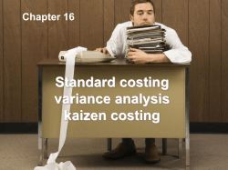 Standard costing variance analysis kaizen costing Chapter 16