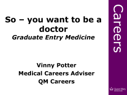 Career s So – you want to be a doctor