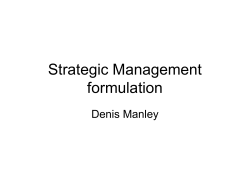Strategic Management formulation Denis Manley