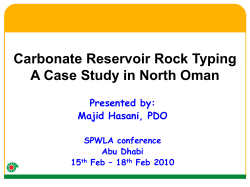 Carbonate Reservoir Rock Typing A Case Study in North Oman Presented by: