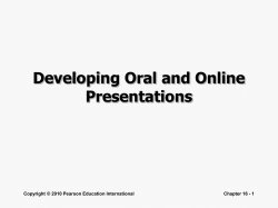 Developing Oral and Online Presentations Copyright © 2010 Pearson Education International