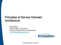Principles of Service Oriented Architecture Mark Bailey Senior System Consultant