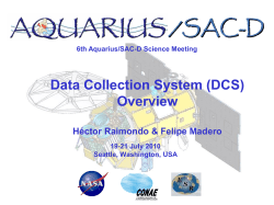 Data Collection System (DCS) Overview Héctor Raimondo &amp; Felipe Madero