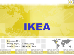 IKEA Presented by: Danny Reyes, Feifei Zhong ,