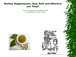 Dietary Supplements: How Safe and Effective are They?