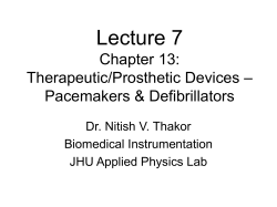 Lecture 7 Chapter 13: – Therapeutic/Prosthetic Devices