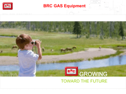 GROWING BRC GAS Equipment TOWARD THE FUTURE B R C