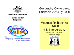 Geography Conference, Canberra 20 July 2006 Methods for Teaching