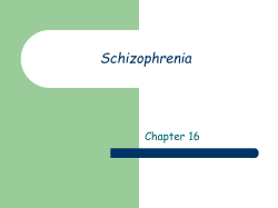 Schizophrenia Chapter 16