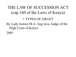 THE LAW OF SUCCESSION ACT • TYPES OF GRANT