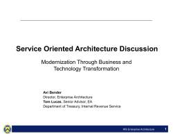 Service Oriented Architecture Discussion Modernization Through Business and Technology Transformation Avi Bender