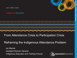 From Attendance Crisis to Participation Crisis Reframing the Indigenous Attendance Problem