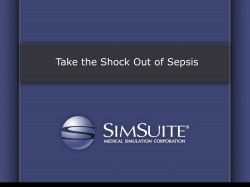 Take the Shock Out of Sepsis MSC Confidential